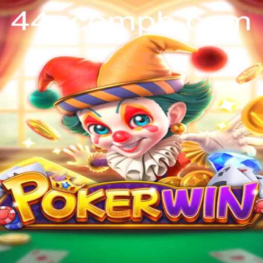 POKERWIN: Master the Game with 44Q.COM
